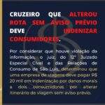 CRUZEIRO QUE ALTEROU ROTA SEM AVISO PRÉVIO DEVE INDENIZAR CONSUMIDORES.