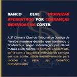 BANCO DEVE INDENIZAR APOSENTADO POR COBRANÇAS INDEVIDAS NA CONTA.