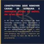 CONSTRUTORA DEVE REMOVER CAIXAS DE GORDURA E INDENIZAR DONAS DE IMÓVEL EM 20 MIL REAIS.