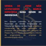 VENDA DE ITENS NÃO LICENCIADOS DE MARCA ESPECÍFICA GERA DEVER DE INDENIZAR.