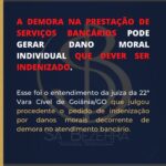 A DEMORA NA PRESTAÇÃO DE SERVIÇOS BANCÁRIOS PODE GERAR DANO MORAL INDIVIDUAL QUE DEVER SER INDENIZADO.