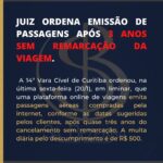 JUIZ ORDENA EMISSÃO DE PASSAGENS APÓS 3 ANOS SME REMARCAÇÃO DA VIAGEM.