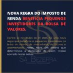 NOVA REGRA DO IMPOSTO DE RENDA BEMEFICIA PEQUENOS INVESTIDORES DA BOLSA DE  VALORES.