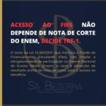 ACESSO AO FIES NÃO DEPENDE DE NOTA DE CORTE DO ENEM, DECIDE TRF-1.