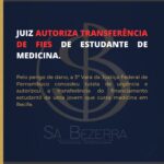 JUIZ AUTORIZA TRANSFERÊNCIA DE FIES DE ESTUDANTE DE MEDICINA.